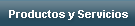 Productos y Servicios